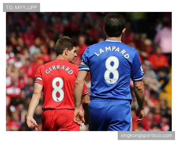 兰帕德与杰拉德：后插进攻集中度分化，体系依赖转向单点爆破